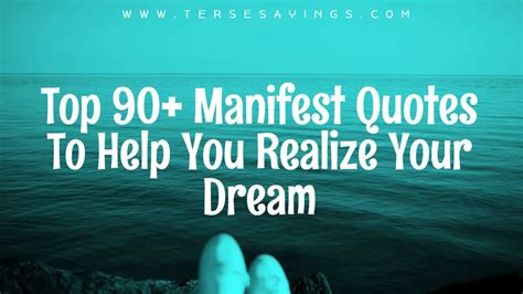 top  manifest quotes    realize  dream manifest quotes