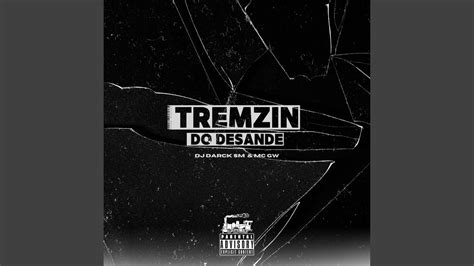 Tremzin Do Desande Youtube Music