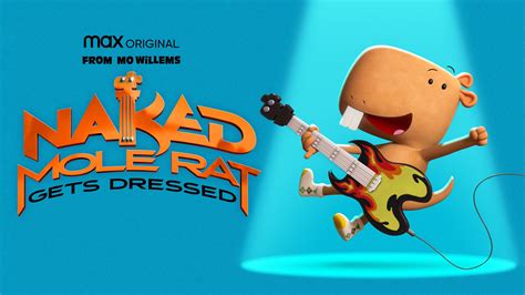 Naked Mole Rat Gets Dressed The Underground Rock Experience Plex