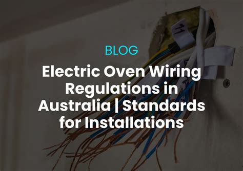 Electric Oven Wiring Regulations In Australia Standards For Installations Ab Electrical