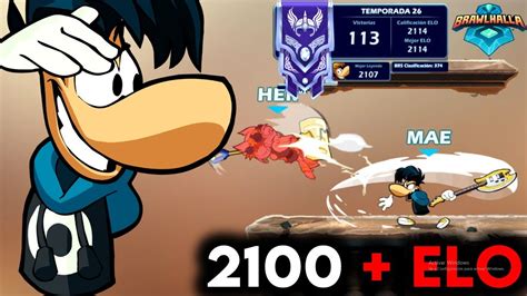 Llegando Con Rayman A 2100 De Elo Brawlhalla Ranked 1v1 YouTube