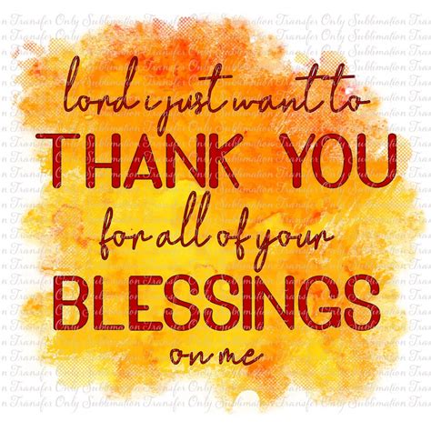 Thank You Lord For Your Blessings Sublimation Transfer Etsy