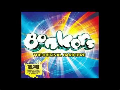 BONKERS The Original Hardcore Darwin Feat Fraz We Re Getting Faster YouTube