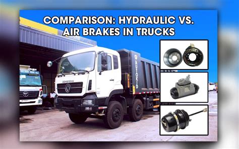 Comparison: Hydraulic vs. Air Brakes in Trucks - Autokid