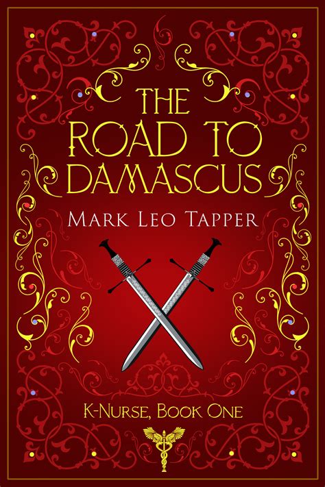 The Road to Damascus by Mark Tapper | BookLife