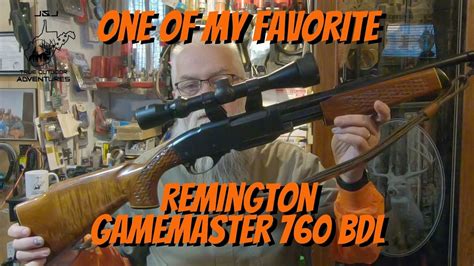 One Of My Favorites Remington 760 BDL Gamemaster Pump YouTube