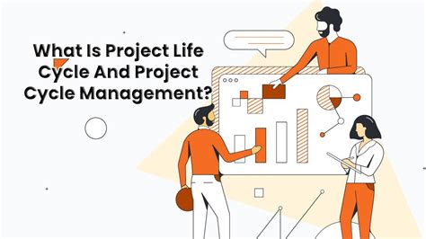 What Is Project Life Cycle And Project Cycle Management