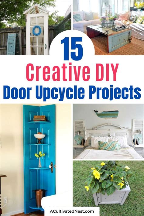 15 Creative Upcycled Door DIY Projects- A Cultivated Nest | Upcycle ...