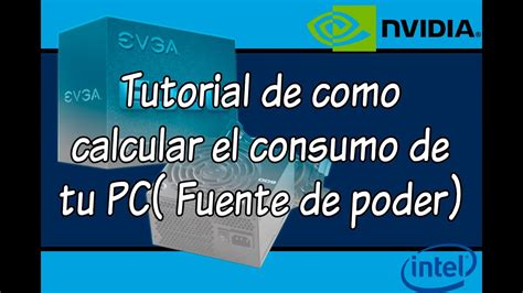 Calcular Consumo Pc - Tutorial de como calcular el consumo de tu PC( Fuente de poder). - YouTube