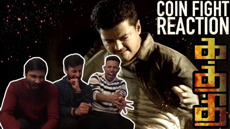 KATHTHI COIN FIGHT SCENE Reaction - YouTube