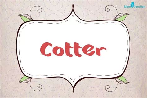 cotter meaning origin popularity