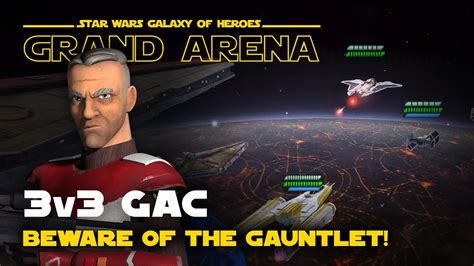 G Gauntlet Is Scary On Defense V Gac Action Swgoh Grand Arena