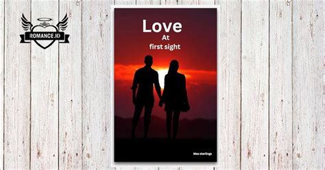 Love at first sight : 'When Fate Intervenes, Hearts Collide' by Max ...