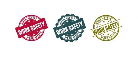 Premium Vector Work Safety Sign Or Stamp Grunge Rubber On White