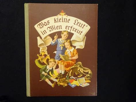 Was kleine Leut` in Wien erfreut : erstes Lesebuch für Volksschulen. 1 ...