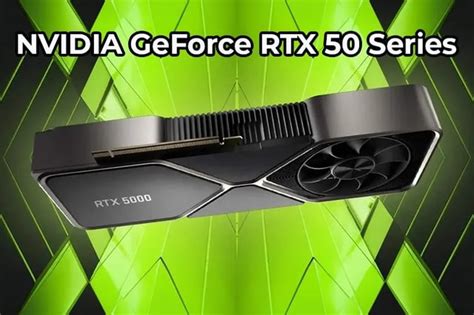 Nvidias Next Gen Beast Gpus What To Expect From The Geforce Rtx 50