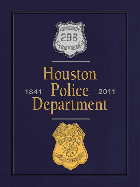 Houston Police Department 1841-2011 Pictorial Yearbook (Leather Edition ...