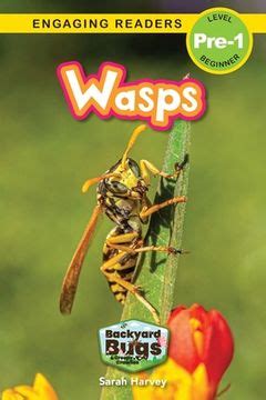 Libro Wasps Backyard Bugs And Creepy Crawlies Engaging Readers Level