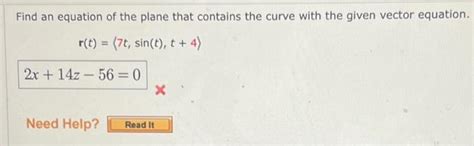 Solved Find An Equation Of The Plane That Contains The Curve Chegg