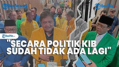 PAN Dan Golkar Merapat Ke Prabowo PPP Sebut KIB Kini Telah Bubar