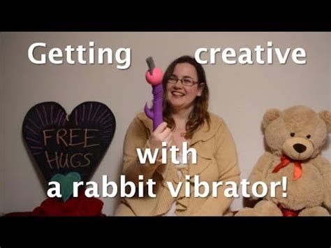 Getting Creative With A Rabbit Vibrator Creative With Sex Toys E YouTube