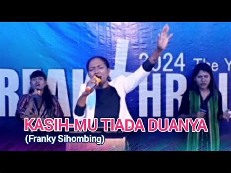 Kasihmu Tiada Duanya Franky Sihombing Cover Hicc Worship Laguviral