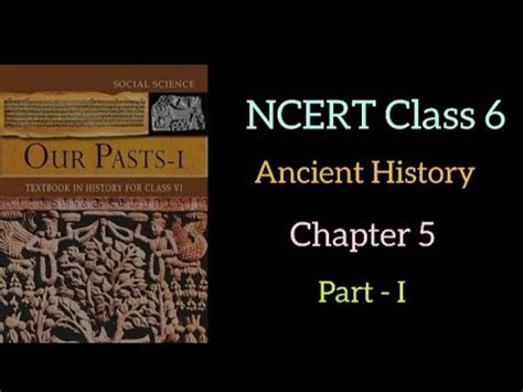 Ancient History Ncert Class Chapter Part Upsc