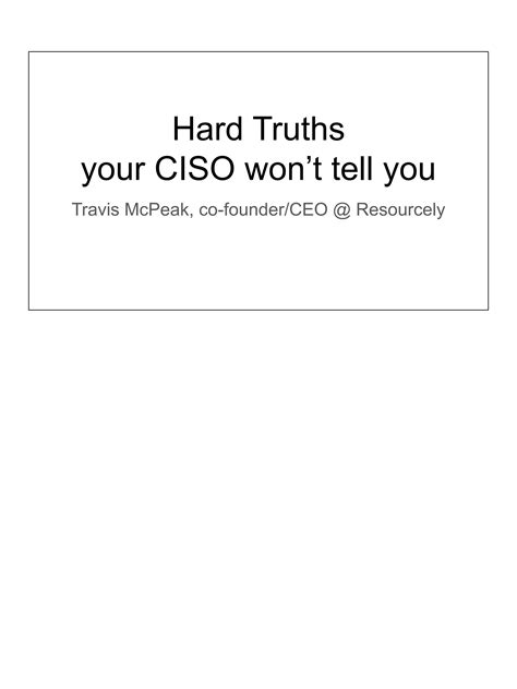 Hard Truths your CISO won’t tell you.pdf