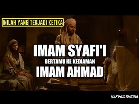 Kisah Imam Syafi I Bertamu Kepada Imam Ahmad