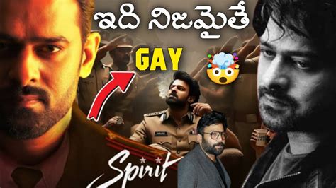 Spirit Prabhas Gay Character Very Dark Movie Sandeep Reddy Vanga