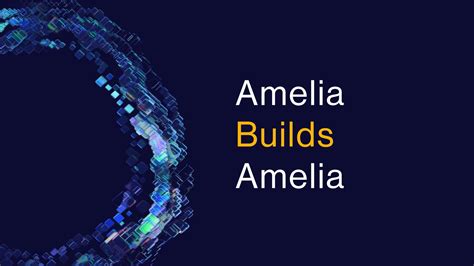 Amelia Builds Amelia Accelerate Your Virtual Agent Deployment Video