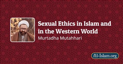 Chapter 1 Islam And Traditional Sexual Ethics Sexual Ethics In Islam And In The Western World