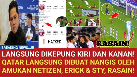 Qatar Ketakutan Netizen Erick Thohir Shin Tae Yong Kompak Serang