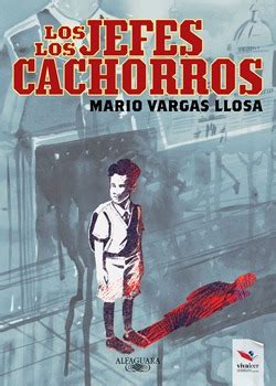 Libro Los Jefes Los Cachorros Mario Vargas Llosa Cuotas Sin Inter S