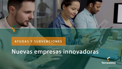 Ayudas a la creación de empresas innovadoras en Bizkaia 2024 Torrealday