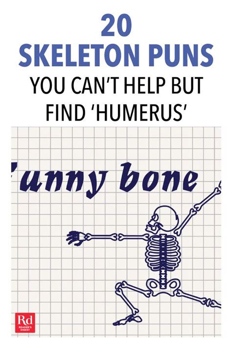 Skeleton Puns You Cant Help But Find Humerus Skeleton Puns