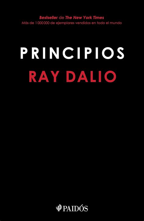 Principios Ray Dalio - Principios : Dalio, Ray: Amazon.it: Libri