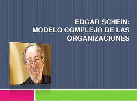 S04 12 Edgar Schein[1]