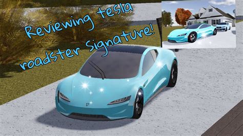 Tesla Roadster Signature Review Roblox Greenville Ssplayzroblox