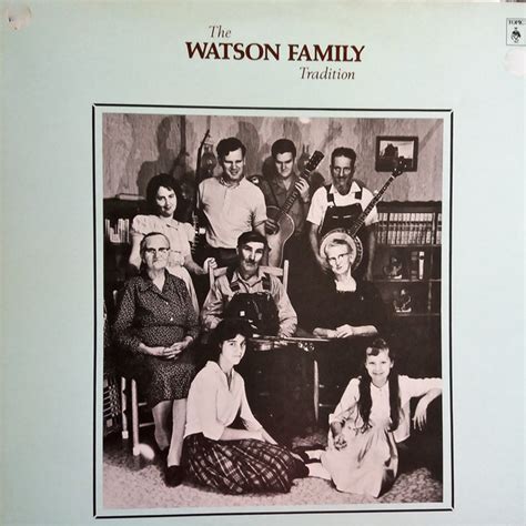 Watson Family* - The Watson Family Tradition (1977, Vinyl) | Discogs