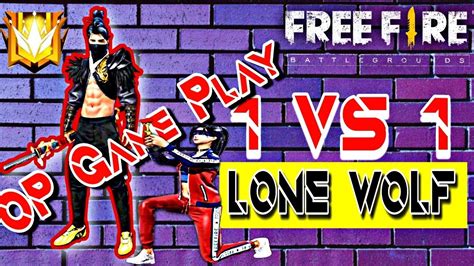 Free Fire [ Lone Wolf ] 1vs1 Op Game Play🔥with Funny Moments Op