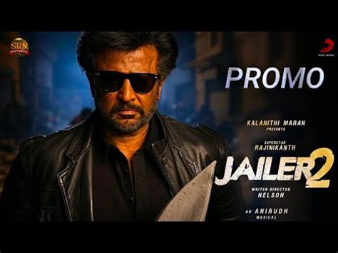 jailer  official promo super star rajinikanth nelson anirudh
