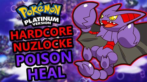 Pokemon Platinum Hardcore Nuzlocke POISON HEAL Ability Only No Items No Overleveling YouTube
