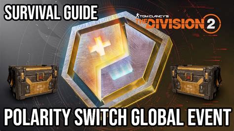 The Division 2 Polarity Switch Global Event Easy Survival Guide