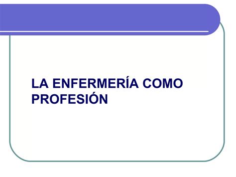 La enfermería como profesión PPT