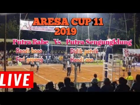 Live Putrasengungklung Didikpetrik Vs Putrababe Bandibono Aresa Cup