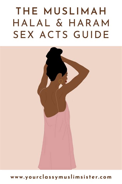 The Muslimah Sex Guide To Halal Haram Sex Acts Artofit