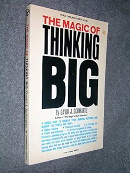 The Magic Of Thinking Big Book By David J Schwartz