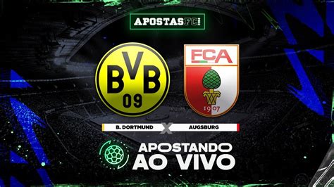 Borussia Dortmund X Augsburg Ao Vivo Rodada Da Bundesliga