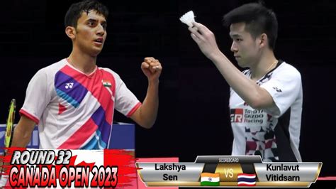 Lakshya Sen Vs Kunlavut Vitidsarn Ii R Yonex Canada Open Youtube